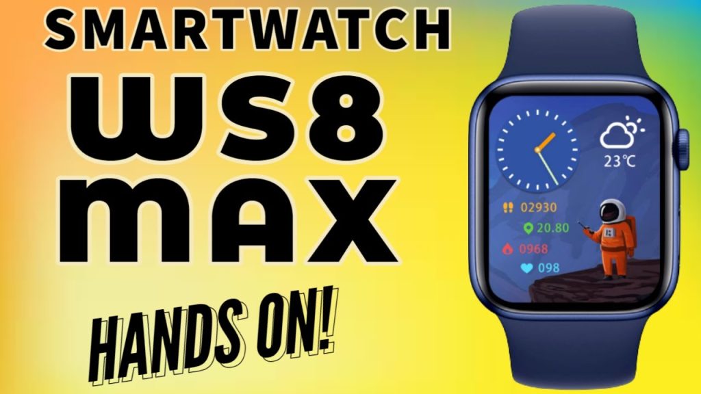 ws 8 max smartwatch